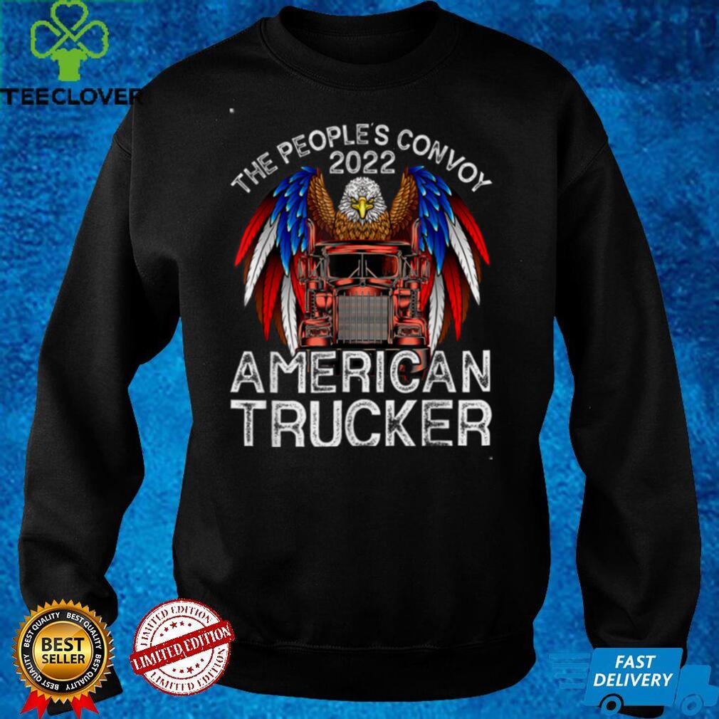Peoples Freedom Convoy 2022 Support America Truckers US Flag T Shirt Peoples Freedom Convoy 2022 Support America Truckers US Flag T Shirt