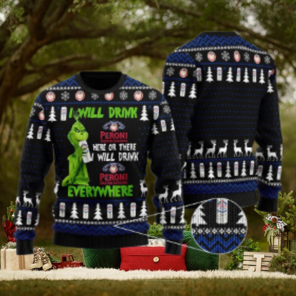 Peroni Grinch Will Drink Everywhere Ugly Sweater Peroni Grinch Will Drink Everywhere Ugly Sweater