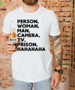 Person, Woman, Man, Camera, TV, Prison, Hahaha Funny Humor T Shirt