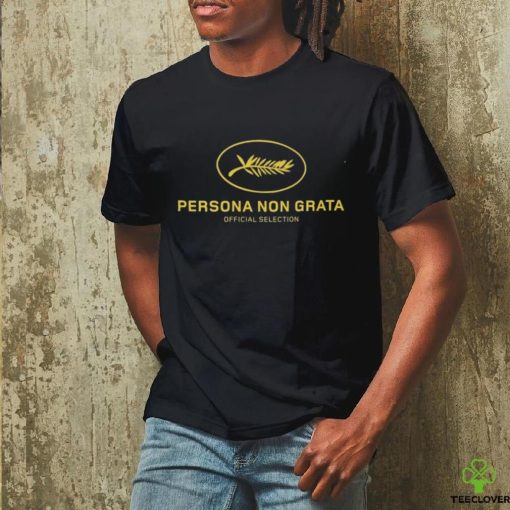 Persona Non Grata Official Selection Shirt