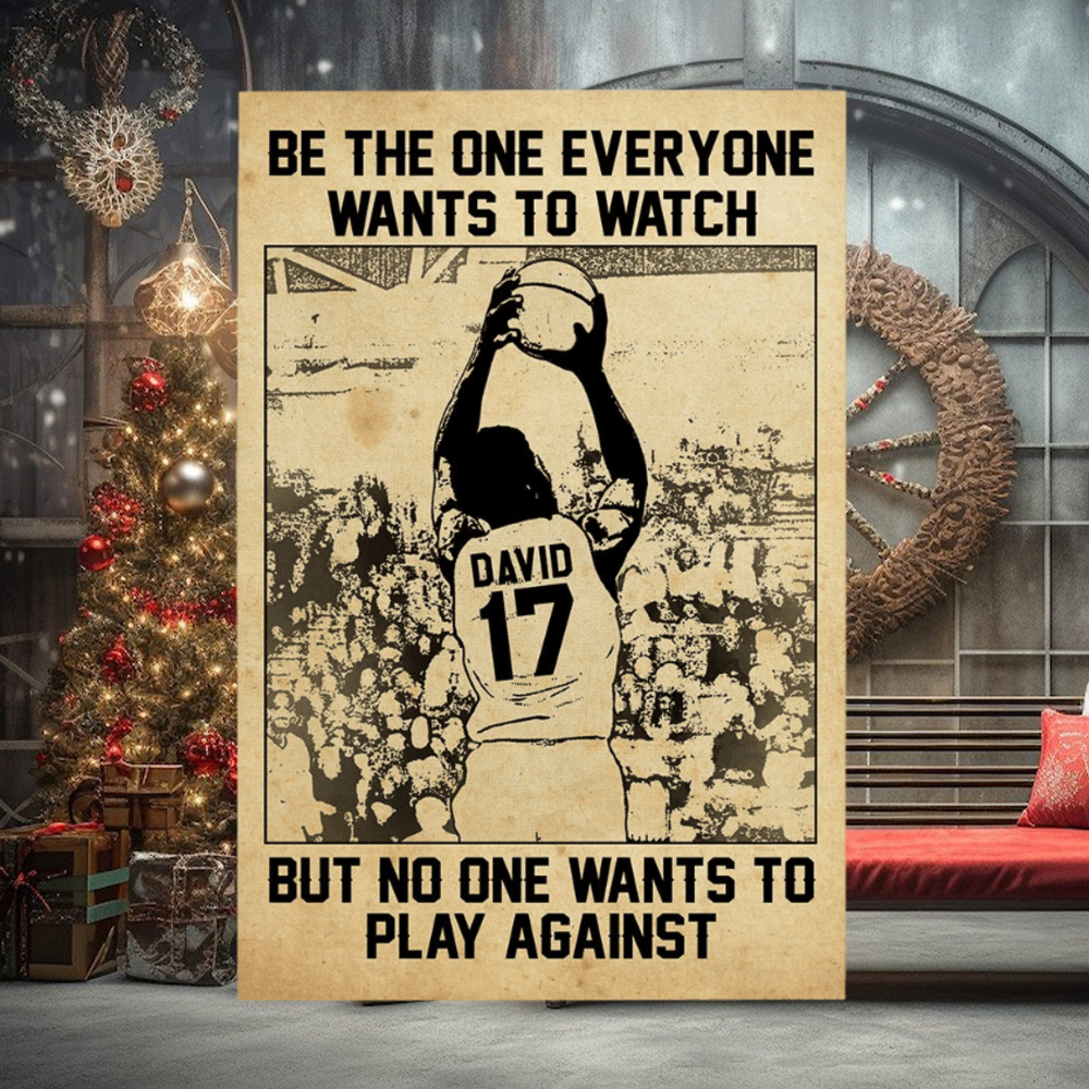 Personalized Basketball Player Poster Be The One Everyone Wants To Watch Vintage Personalized Basketball Player Poster Be The One Everyone Wants To Watch Vintage