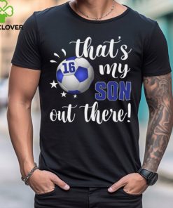 Personalized Couple Gifts 2024, That's My Soccer Player Out There Personalized Custom Soccer Shirts