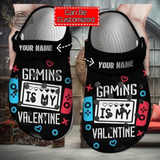 Personalized Gaming Is My Valentine Clog Shoes For Men And Women Classic Valentine Crocs Valentines Day Crocs NEW