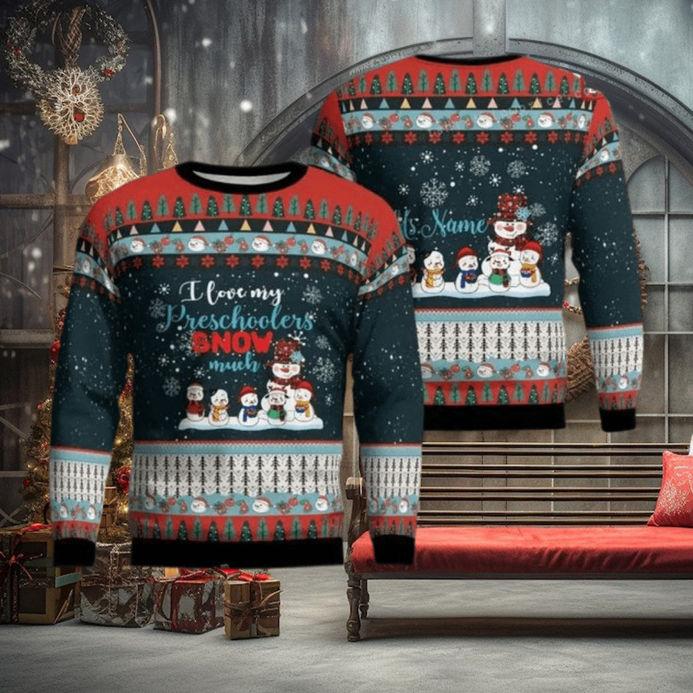 Personalized I Love My Preschoolers Snow Much Christmas Ugly Sweater Party Personalized I Love My Preschoolers Snow Much Christmas Ugly Sweater Party
