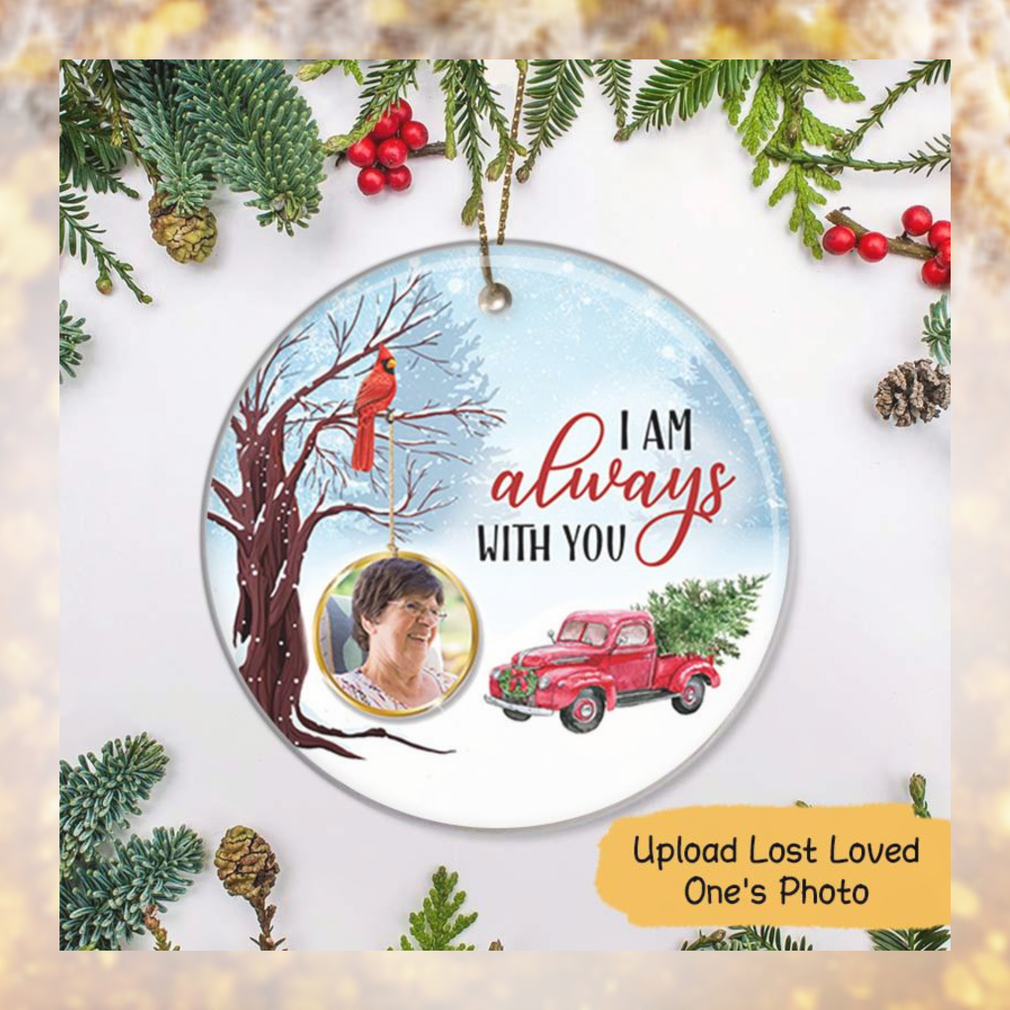 Personalized Memorial   I Am Always With You Snow Christmas Photo Ornament