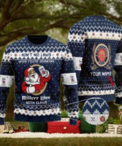 Personalized No Laws When Drinking Miller Lite With Claus Ugly Sweater
