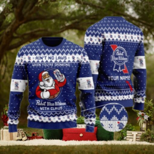 Personalized No Laws When Drinking Pabst Blue Ribbon With Claus Ugly Sweater