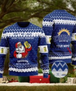 Personalized No Laws When Drinking Twisted Tea With Claus Ugly Sweater