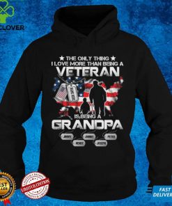 Personalized The only thing I love more than being a veteran is being A Grandpa Shirt