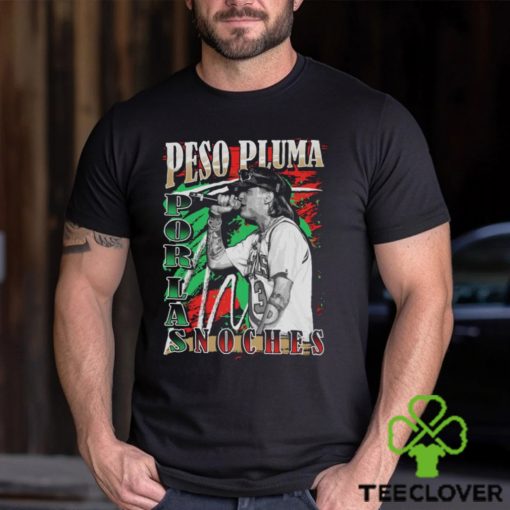 Peso Pluma World Tour 2023 Porlas Noches Shirt