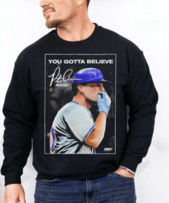 Pete Alonso New York Mets Chef’s Kiss You Gotta Believe T Shirts