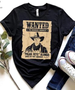 Pete Alonso Wanted Poster Shirt