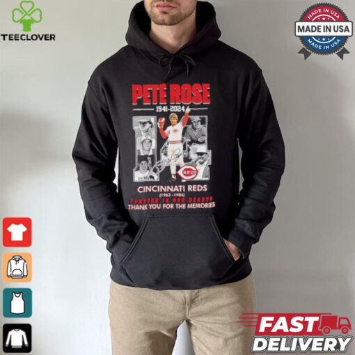 Pete Rose Cincinnati Reds 1941 2024 Forever In Our Heart Thank You For The Memories Signature Shirt