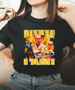 Pete Weber who do you think you are I am shirt,sweater