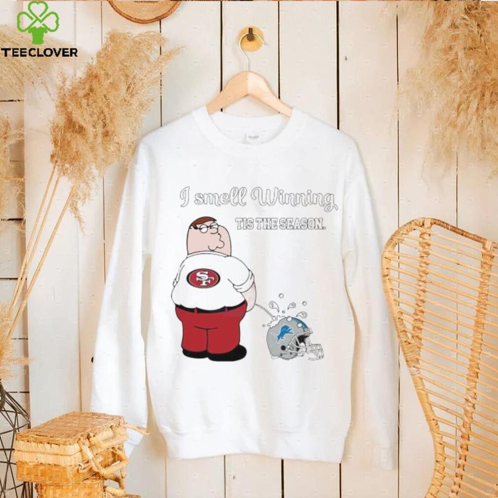 Peter Griffin San Francisco 49ers I Smell Winning Tis The Season Piss Detroit Lions T Shirt Peter Griffin San Francisco 49ers I Smell Winning Tis The Season Piss Detroit Lions T Shirt