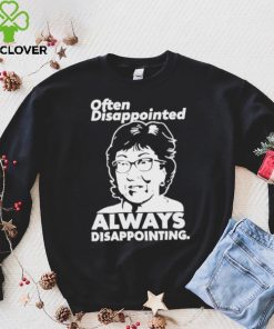Peter morley senator susan collins often disappointed always disappointing shirt