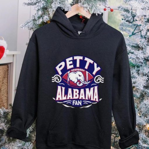 Petty Alabama fan hoodie, sweater, longsleeve, shirt v-neck, t-shirt