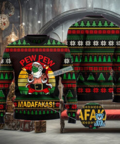 Pew Pew Madafakas Santa Claus Christmas Vacation Sweater