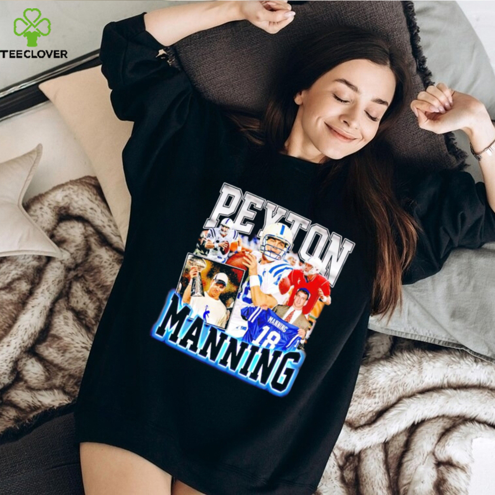 Peyton Manning Dreams shirt Peyton Manning Dreams shirt