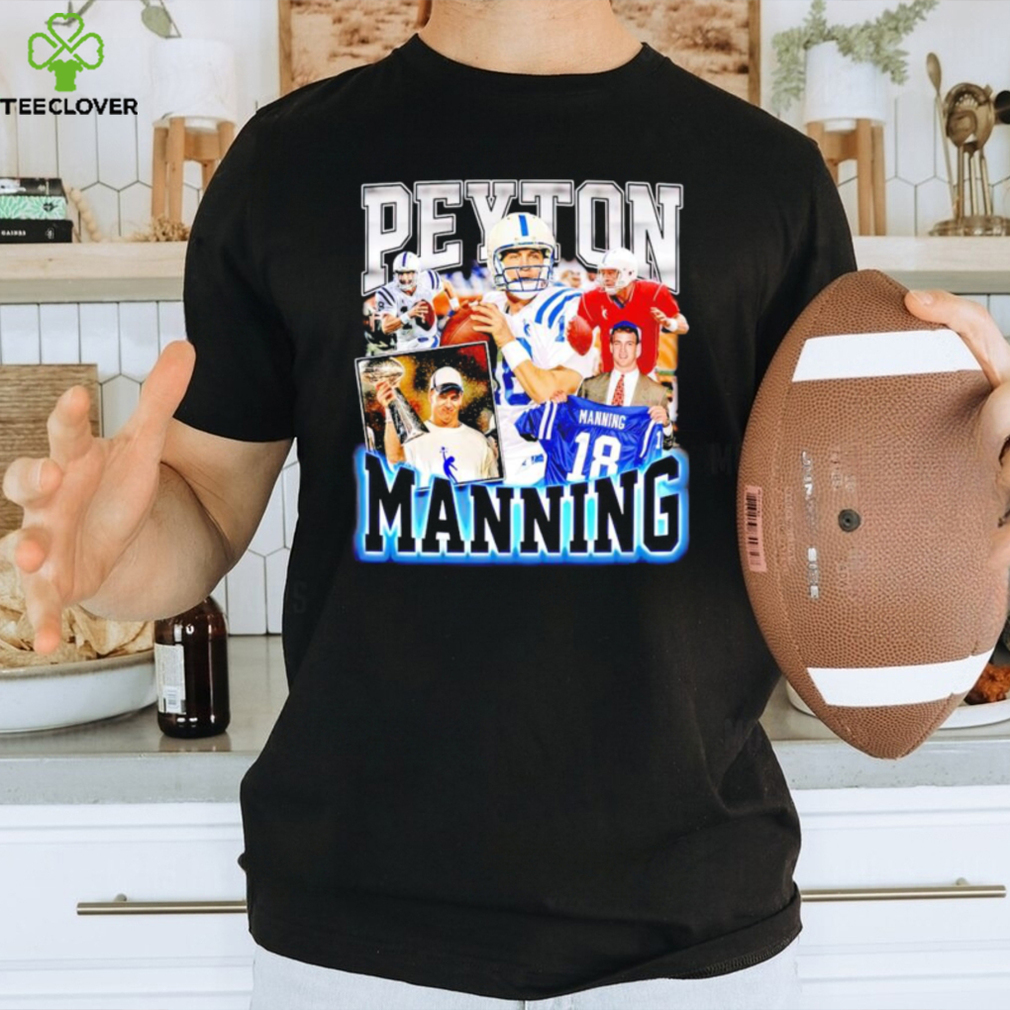 Peyton Manning Dreams shirt Peyton Manning Dreams shirt