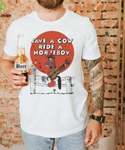 Save A Cow Ride A Horseboy T Shirt