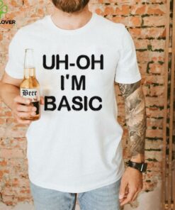 Djo Music Uh Oh I’m Basic Shirt
