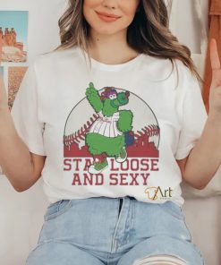 Phanatic Stay Loose and Sexy Shirt