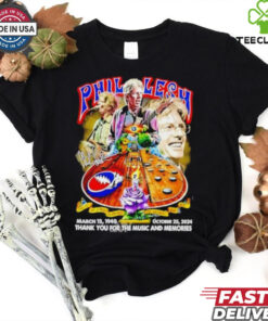 Phil Lesh March 15 1940 October 2024 Thank You For The Music And Memories shirt