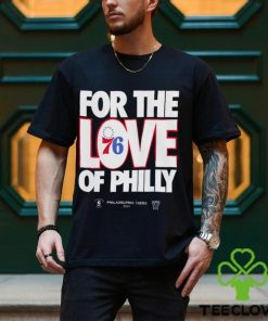 Philadelphia 76ers basketball for the love of philly shirt 3 Philadelphia 76ers basketball for the love of philly shirt
