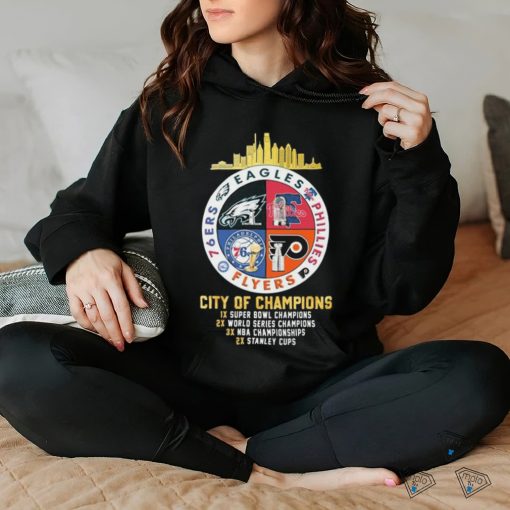 Philadelphia City Of Champions Eagles, Phillies, Flyers And 76ers T Shirt