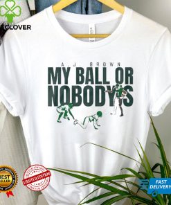 Philadelphia Eagles A.j. Brown My Ball Or Nobody’s Shirt