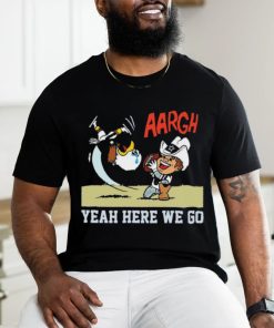 Philadelphia Eagles And Dallas Cowboys Argh Yeah here We Go Mascot Shirt