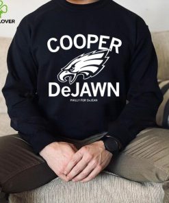 Philadelphia Eagles Cooper Dejean Philly for Dejean hoodie, sweater, longsleeve, shirt v-neck, t-shirt