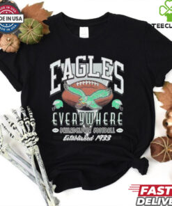 Philadelphia Eagles Everywhere Established 1933 Historic shirt