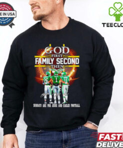 Philadelphia Eagles God first family second then sundays are for Jesus and Eagles football shirt