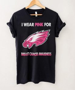 Philadelphia Eagles I Wear Pink For Breast Cancer Awareness Shirt