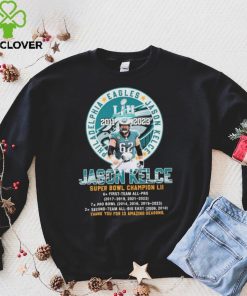 Philadelphia Eagles Jason Kelce Super Bowl Champions thank you for 13 Amazing Seasons hoodie, sweater, longsleeve, shirt v-neck, t-shirt