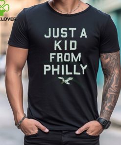 Philadelphia Eagles Just A Kid From Philly Shirt