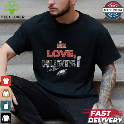 Philadelphia Eagles Love Jalen Hurts Super Bowl Winner 2025 T Shirt