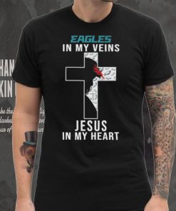 Philadelphia Eagles NFL In My Veins Jesus In My Heart Cross 2024 T Shirt