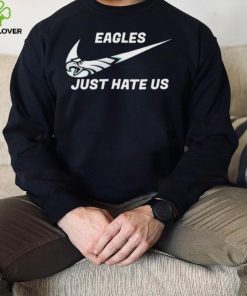 Philadelphia Eagles Nike Just Hate Us Shirt