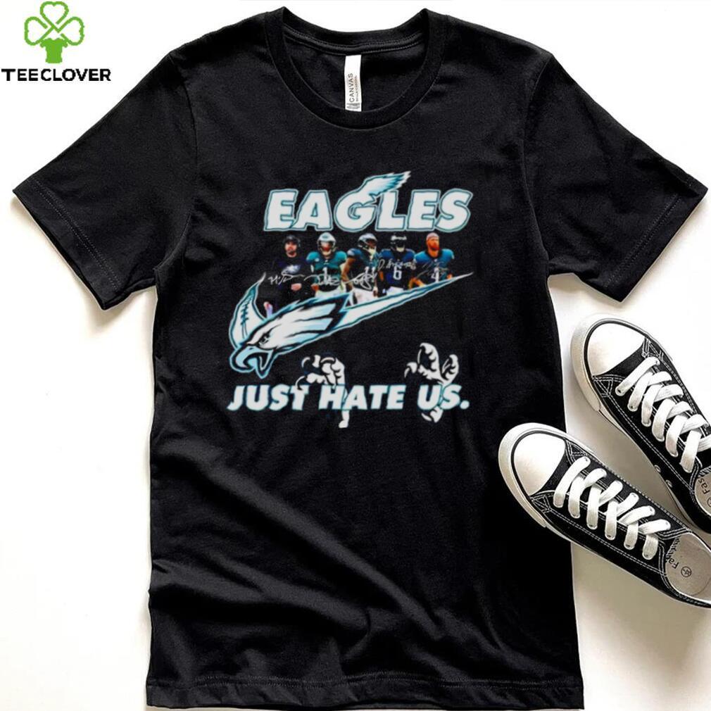 Philadelphia Eagles Nike Just Hate Us Team Signature Shirt - Freedomdesign