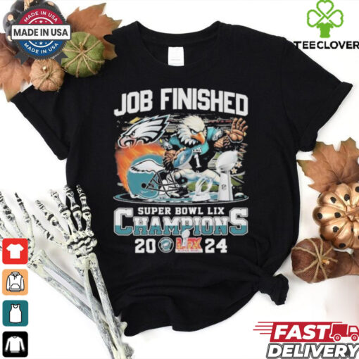 Philadelphia Eagles Philly Joe Finished Super Bowl LIX Champions 2024 Mascot T shirts