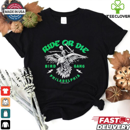 Philadelphia Eagles Philly Ride Or Die Bird Gang Skeleton Knife T shirts