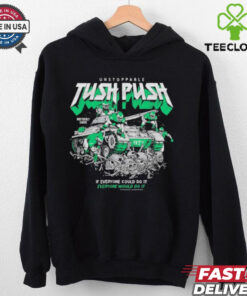 Philadelphia Eagles Philly Unstoppable Tush Push If Everyone Could Do It Every Would Do It T Shirts