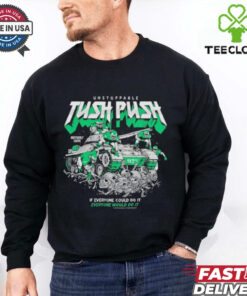 Philadelphia Eagles Philly Unstoppable Tush Push If Everyone Could Do It Every Would Do It T Shirts