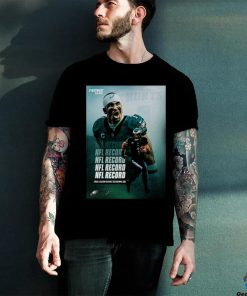 Philadelphia Eagles Player Jalen Hurts Got New NFL Record Of Single Season Rushing Touchdowns NFL Official Poster shirt
