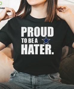 Philadelphia Eagles Proud To Be A Hater Dallas Cowboys Shirt