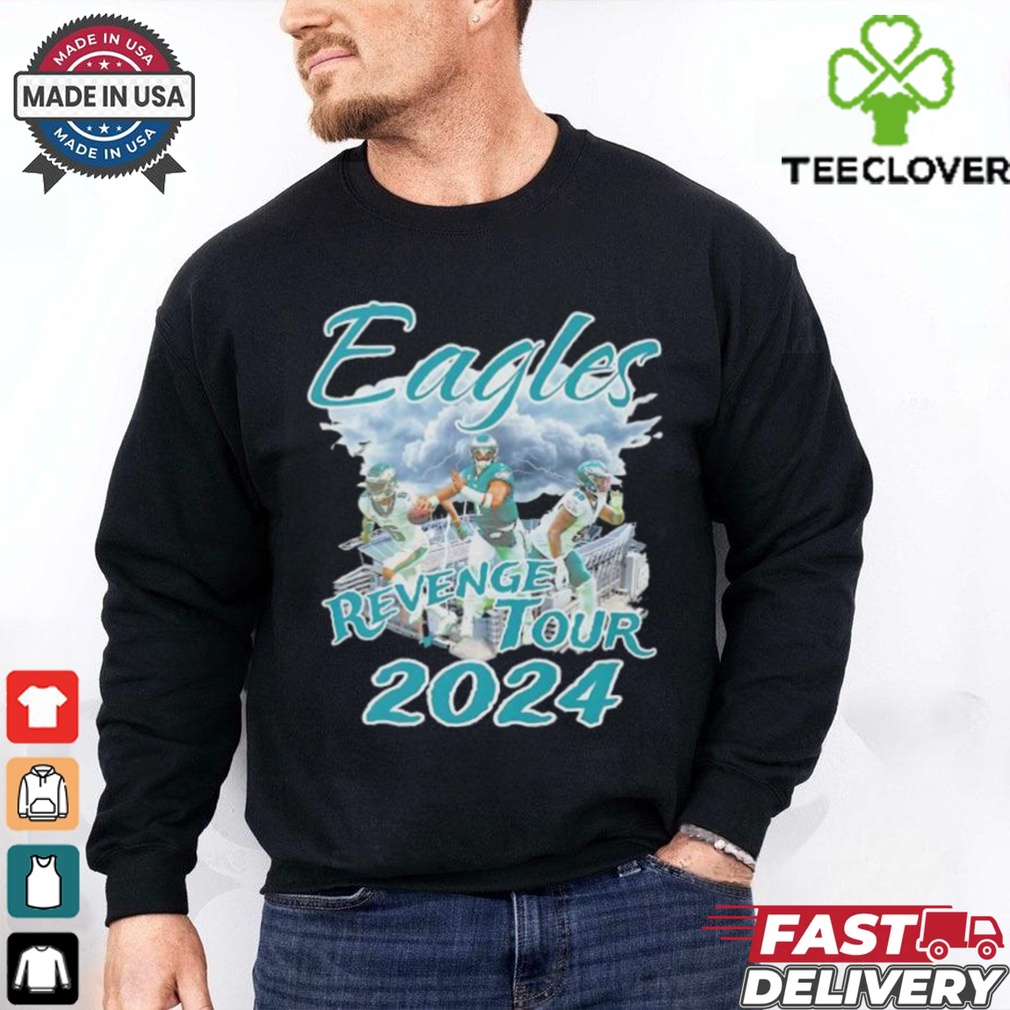 Philadelphia Eagles Revenge Tour 2024 shirt Philadelphia Eagles Revenge Tour 2024 shirt