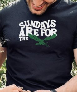 Philadelphia Eagles Sundays Are For The Birds T Shirt